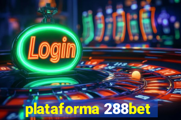 plataforma 288bet